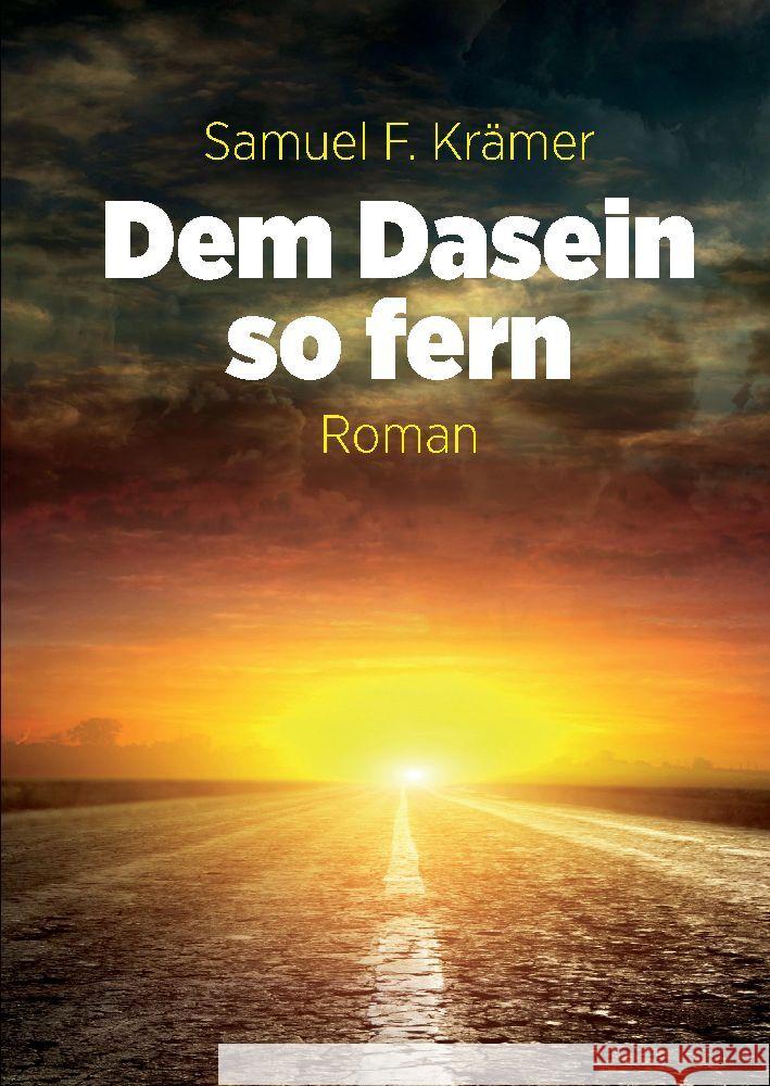Dem Dasein so fern Krämer, Samuel F. 9783384175755 tredition - książka