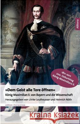 Dem Geist alle Tore öffnen Leutheusser, Ulrike 9783869060545 BUCH & media - książka