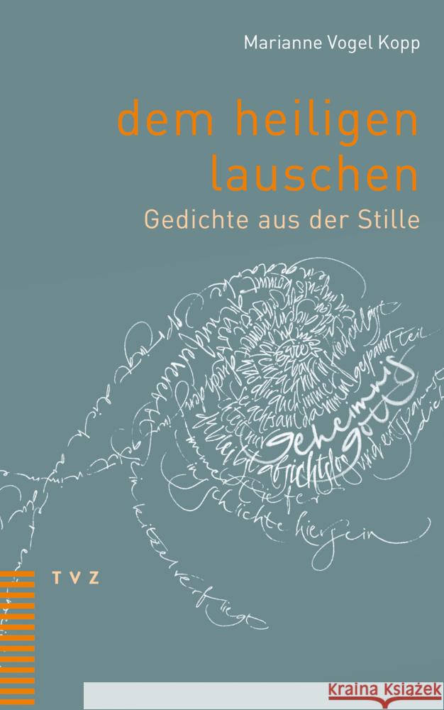 Dem Heiligen Lauschen: Gedichte Aus Der Stille Marianne Voge 9783290184766 Theologischer Verlag - książka