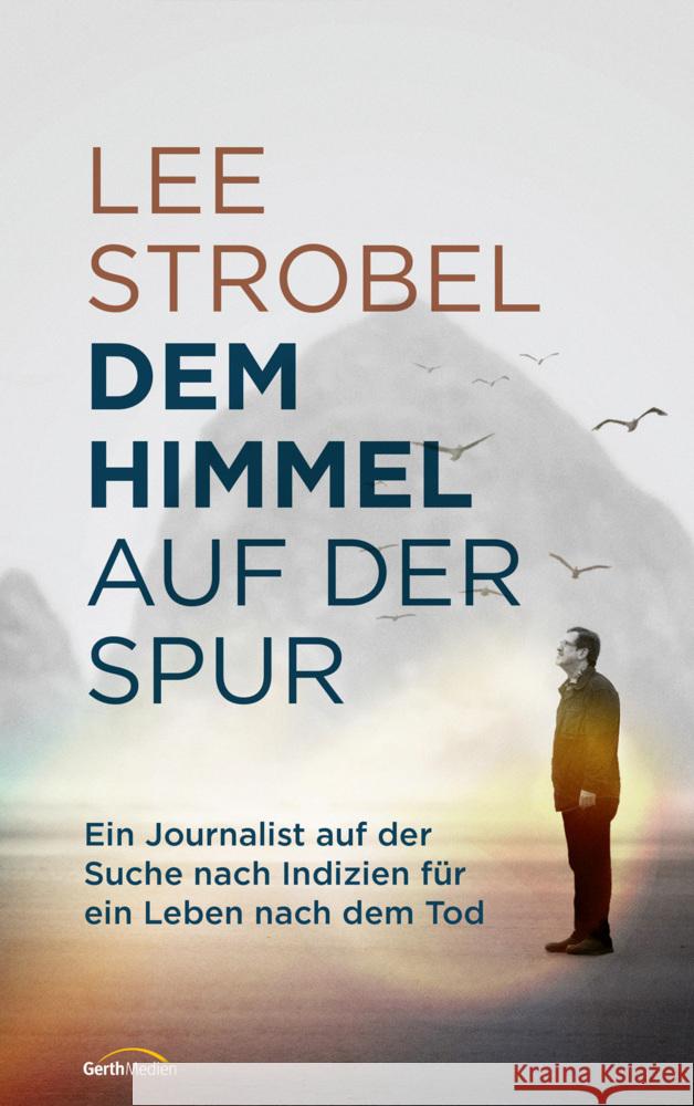 Dem Himmel auf der Spur Strobel, Lee 9783957349552 Gerth Medien - książka