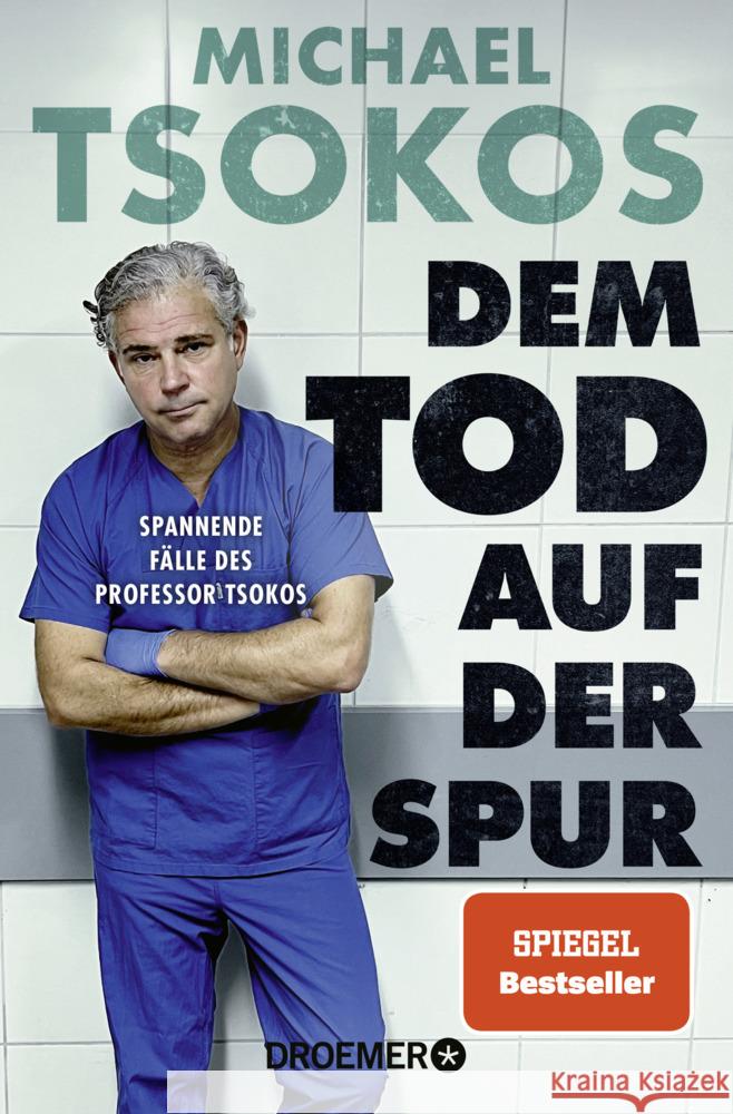 Dem Tod auf der Spur Tsokos, Michael 9783426659984 Droemer TB - książka