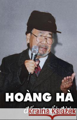 Dem Tuoi Doi Hoang Ha 9781546691440 Createspace Independent Publishing Platform - książka