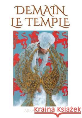 Demain le Temple Bliah, Abraham 9781975764241 Createspace Independent Publishing Platform - książka