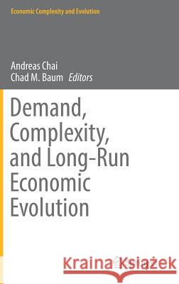 Demand, Complexity, and Long-Run Economic Evolution  9783030024222 Springer - książka