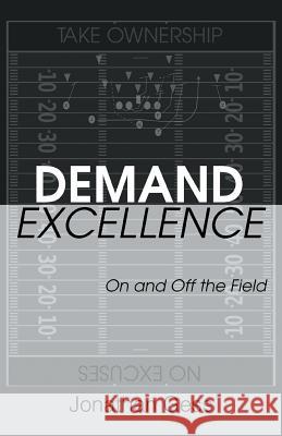 Demand Excellence: On and Off the Field Jonathan Gess 9781643983738 Litfire Publishing - książka