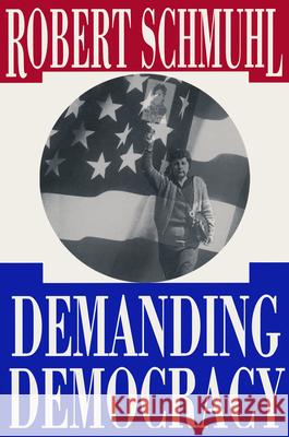 Demanding Democracy  9780268008734 University of Notre Dame Press - książka