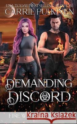 Demanding Discord Carrie Pulkinen 9781957253466 Carrie Pulkinen - książka