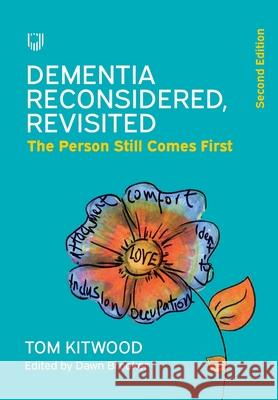 Dementia Reconsidered, Revisited; the person still comes first Avis 9780335248025 Open University Press - książka