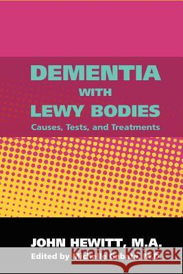 Dementia With Lewy Bodies Gabata MD, Michelle 9781461068761 Createspace - książka