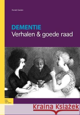 Dementie: Verhalen & Goede Raad Geelen, R. 9789031362523 Springer - książka