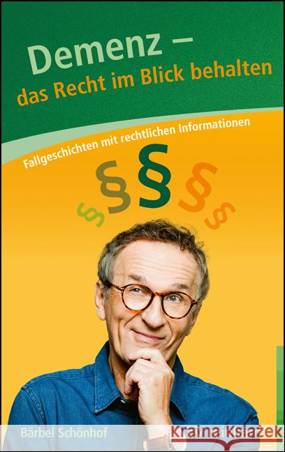 Demenz - Das Recht im Blick behalten Schönhof, Bärbel 9783497030644 Reinhardt, München - książka