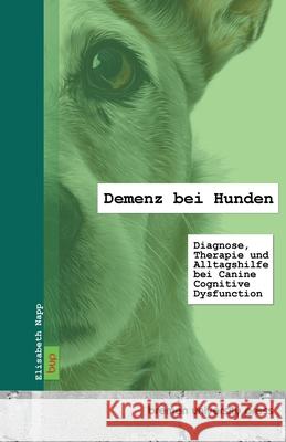 Demenz bei Hunden Napp, Elisabeth 9783691734348 Bremen University Press - książka