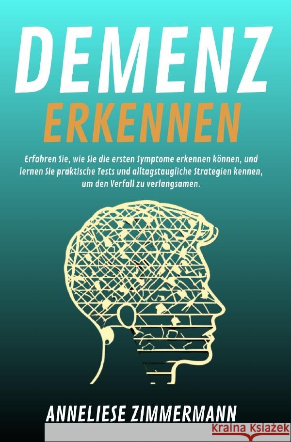 Demenz Erkennen Zimmermann, Anneliese 9783819044090 epubli - książka
