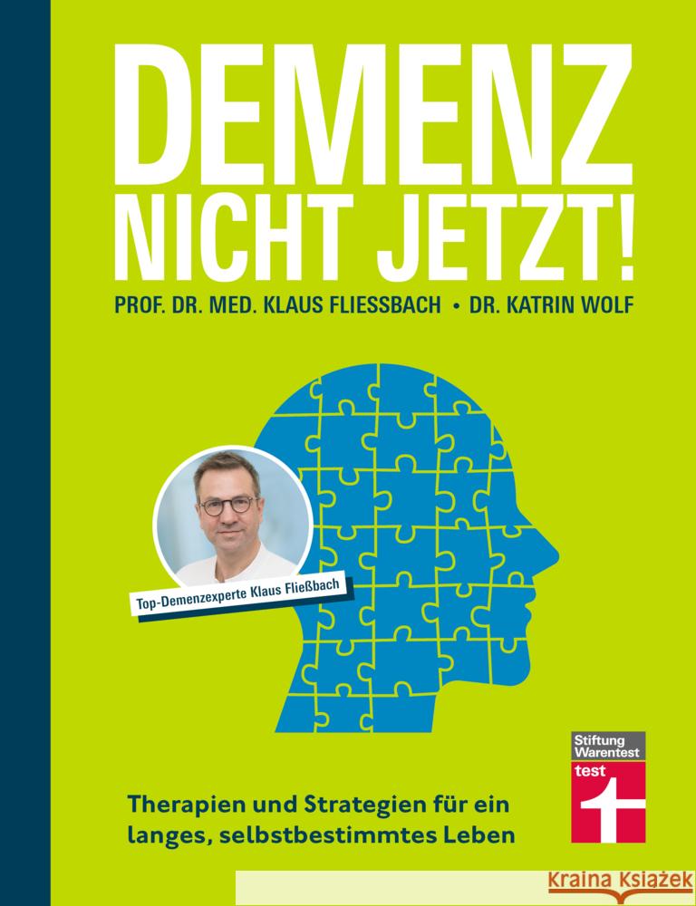 Demenz. Nicht Jetzt! Fließbach, Prof. Dr. med. Klaus, Wolf, Dr. Katrin 9783747108642 Stiftung Warentest - książka