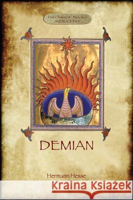 Demian: the story of a youth (Aziloth Books) Hesse, Hermann 9781911405399 Aziloth Books - książka