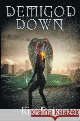 Demigod Down Kim Bair   9781959655039 Kim Bair - książka