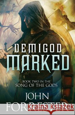 Demigod Marked John Forrester 9781099012044 Independently Published - książka