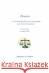 Demise: The Restraining Order, the Hearsay Rule and the 2nd Amendment Christy Anonymous 9781727392494 Createspace Independent Publishing Platform