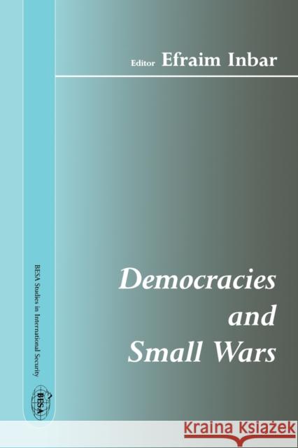 Democracies and Small Wars Efraim Inbar 9780714684239 Frank Cass Publishers - książka