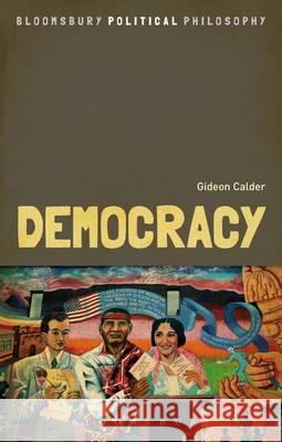Democracy Gideon Calder 9781441120601  - książka