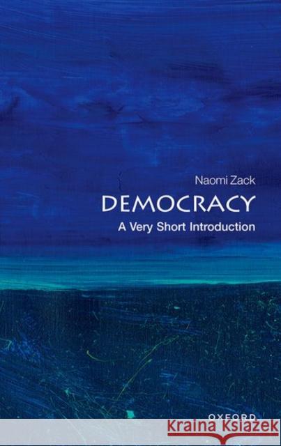 Democracy: A Very Short Introduction Zack 9780192845061 Oxford University Press - książka