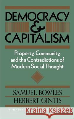 Democracy and Capitalism Samuel Bowles Herbert Gintis 9780465016013 Basic Books - książka