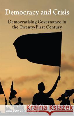 Democracy and Crisis: Democratising Governance in the Twenty-First Century Isakhan, B. 9781137326034 Palgrave MacMillan - książka