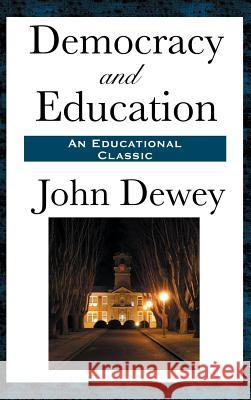 Democracy and Education John Dewey 9781515436256 SMK Books - książka