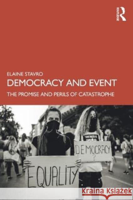 Democracy and Event Elaine Stavro 9781032281582 Taylor & Francis Ltd - książka