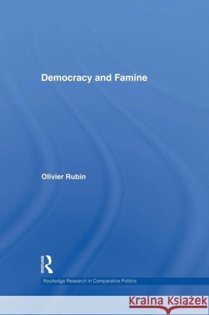 Democracy and Famine Olivier Rubin 9781138874275 Routledge - książka