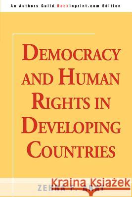 Democracy and Human Rights In Developing Countries Zehra F. Arat 9780595298037 Backinprint.com - książka