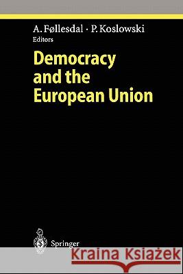 Democracy and the European Union Andreas Follesdal Peter Koslowski 9783642083334 Springer - książka