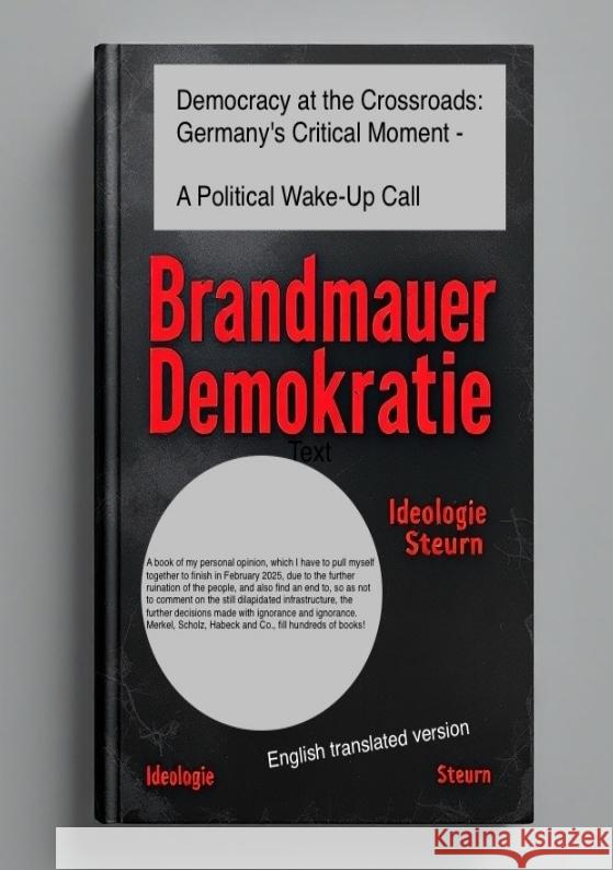 Democracy at Crossroads: Germany's critical moment - Red, Dave 9783384523853 tredition - książka