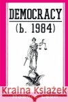 Democracy (b. 1984) Robert Leon 9780595002672 toExcel