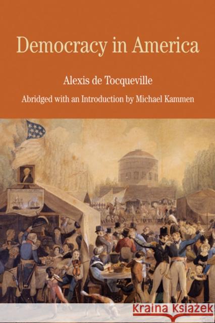 Democracy in America A Tocqueville 9780312463304 Bedford/St. Martin's - książka