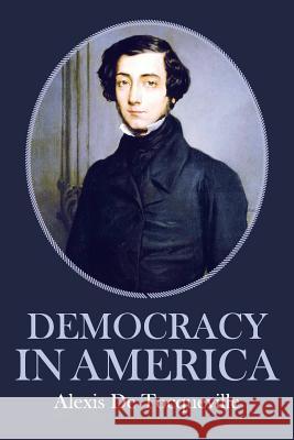 Democracy in America Alexis De Tocqueville 9781613824818 Simon & Brown - książka