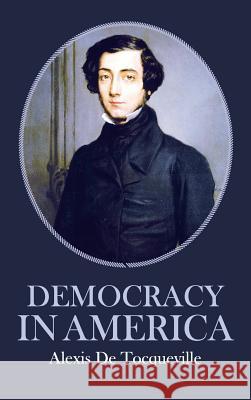 Democracy in America Alexis De Tocqueville 9781613826508 Simon & Brown - książka