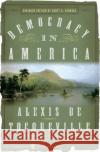 Democracy in America: Abridged Edition Alexis d J. P. Mayer George Lawrence 9780060008734 Harper Perennial Modern Classics