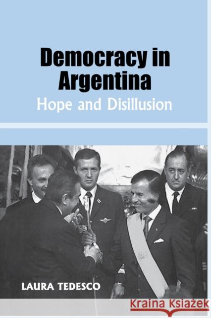 Democracy in Argentina: Hope and Disillusion Tedesco, Laura 9780714680941 Taylor & Francis - książka