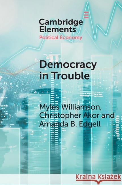 Democracy in Trouble Amanda B. (University of Alabama) Edgell 9781009462211 Cambridge University Press - książka