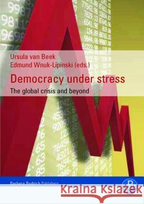 Democracy Under Stress: The Global Crisis and Beyond  9783866494534 Barbara Budrich - książka