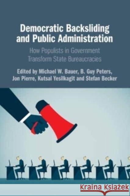 Democratic Backsliding and Public Administration  9781009010412 Cambridge University Press - książka