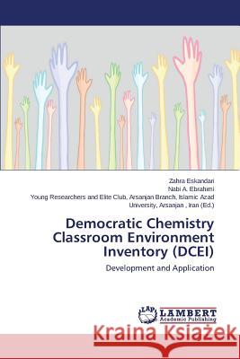 Democratic Chemistry Classroom Environment Inventory (DCEI) Eskandari Zahra 9783659530937 LAP Lambert Academic Publishing - książka