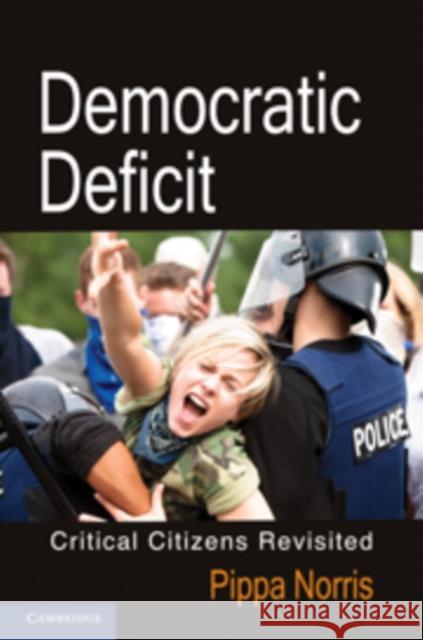 Democratic Deficit: Critical Citizens Revisited Norris, Pippa 9780521127448 Cambridge University Press - książka