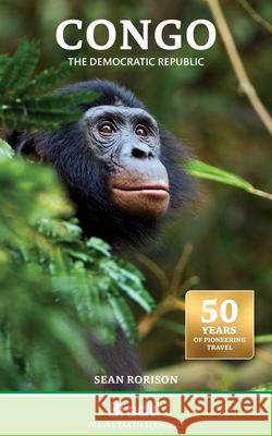 Democratic Republic of the Congo Sean Rorison 9781804692608 Bradt Travel Guides - książka