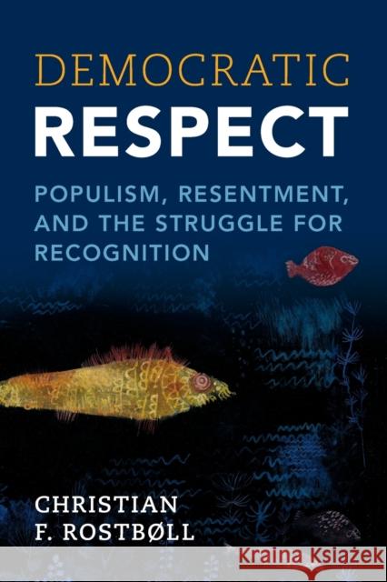 Democratic Respect Christian F (University of Copenhagen) Rostboll 9781009340878 Cambridge University Press - książka