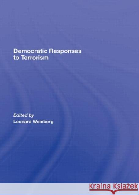 Democratic Responses to Terrorism Neumann, Peter 9780415964906 Routledge - książka