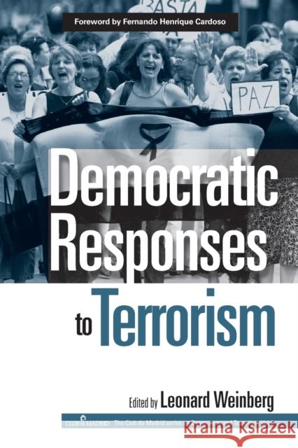 Democratic Responses To Terrorism Weinberg, Leonard B. 9780415964913 Taylor & Francis - książka