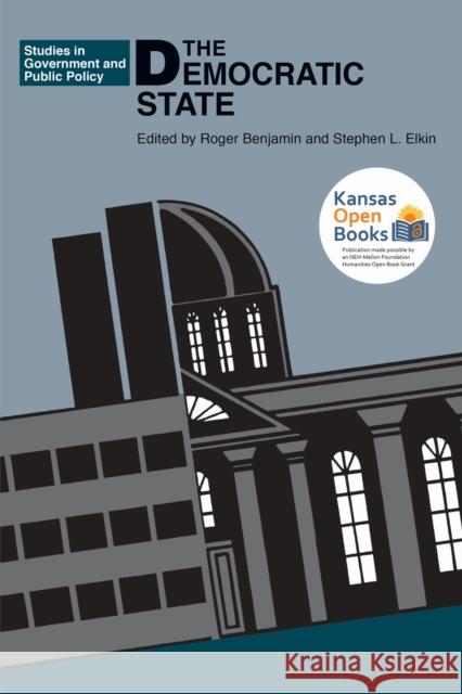 Democratic State Benjamin, Roger 9780700602629 University Press of Kansas - książka