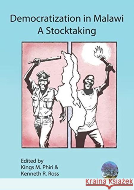 Democratization in Malawi: A Stocktaking Kings M. Phiri Kenneth R. Ross 9789996066023 Luviri Press - książka